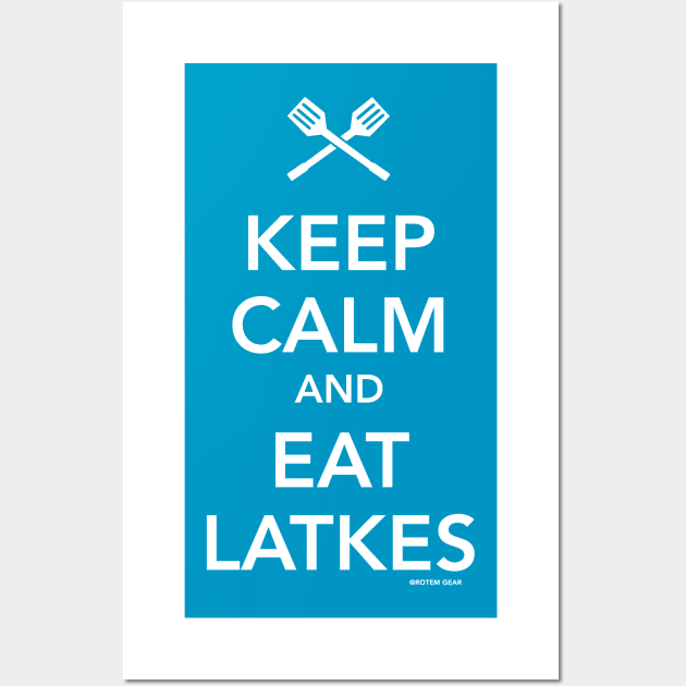 Keep Calm and Eat Latkes Wall Art by jrotem